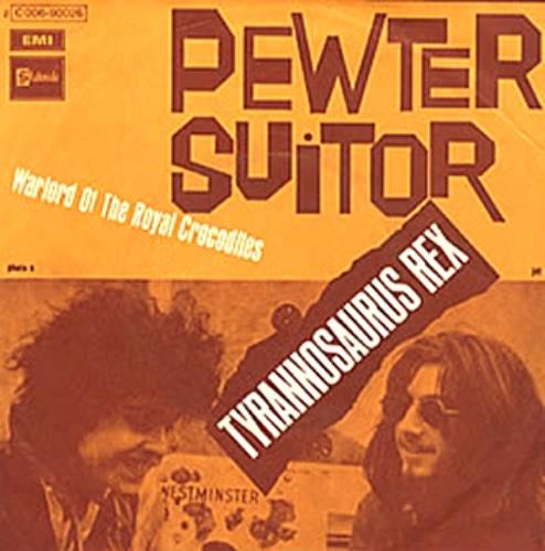 7” Tyrannosaurus Rex Pewter Suitor  RZ3016PROMO REGAL ZONOPHONE UK Vinyl プロモ /00080 7